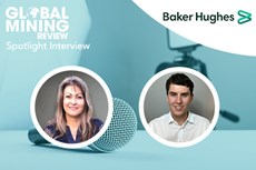 Global Mining Review Spotlight with Baker Hughes